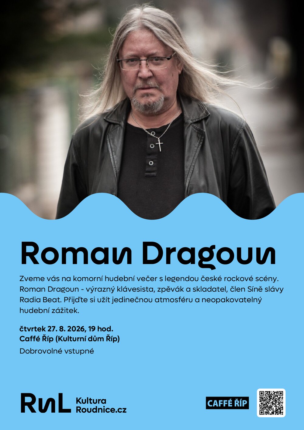Plakát – Roman Dragoun v Caffé Říp
