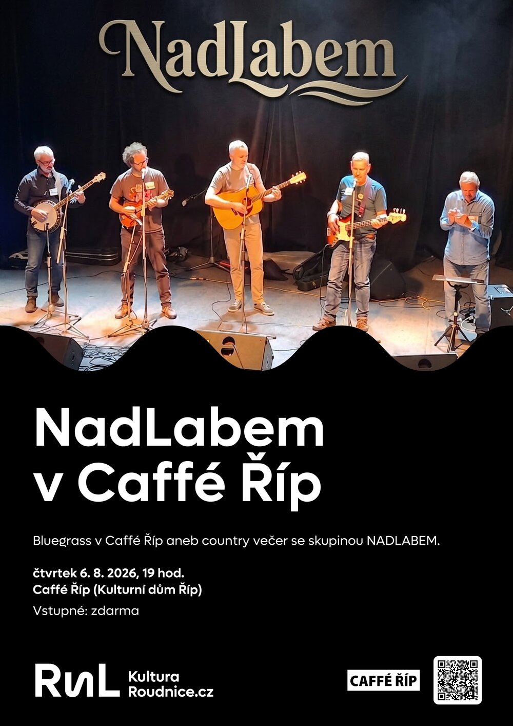 Plakát – Koncert skupiny NadLabem v Caffé Říp